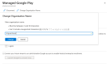 Edit managed Google Play organization name in Intune Edit managed Google Play organization name in Intune